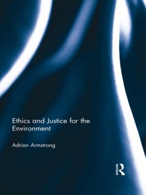 cover image of Ethics and Justice for the Environment
